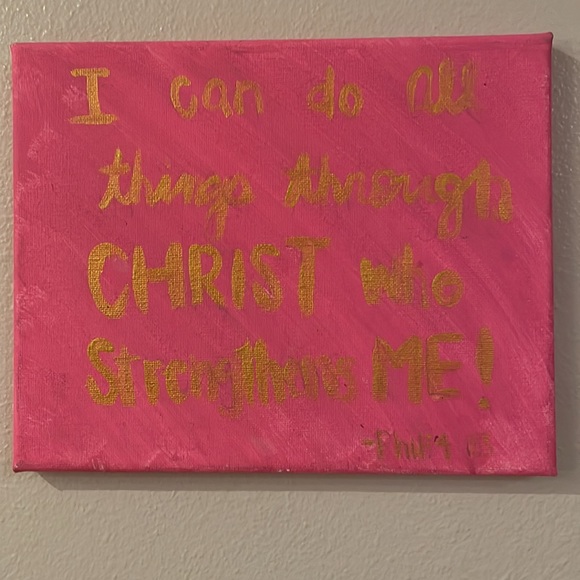 I can do all things through Christ, who strengthens me Phil 4:13 painting decor - Picture 1 of 3